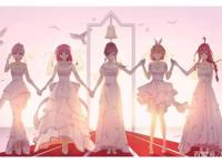 时隔一年！《五等分的新娘》回归，让风太郎心动的女孩是她？