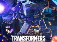 惊喜！《变形金刚：赛博坦之战》开播，72小时内登上网飞热播前10