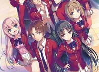 《欢迎来到实力至上主义的教室》一部设定新颖，剧情让意外的动画