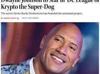 道恩·强森出演《DC萌宠特遣队》，山姆·莱文尼担任该系列的导演