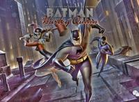 《蝙蝠侠与哈莉·奎茵》：小丑女见色忘友两男一女三人行